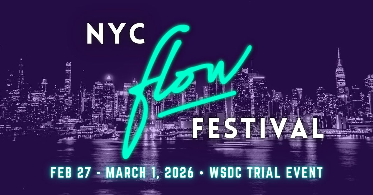 Flow Festival 2026 \u2022 WSDC Trial Event in New York City