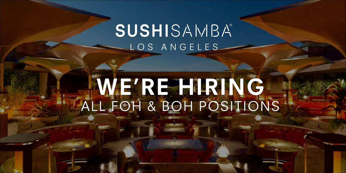 SUSHISAMBA Los Angeles Job Fair