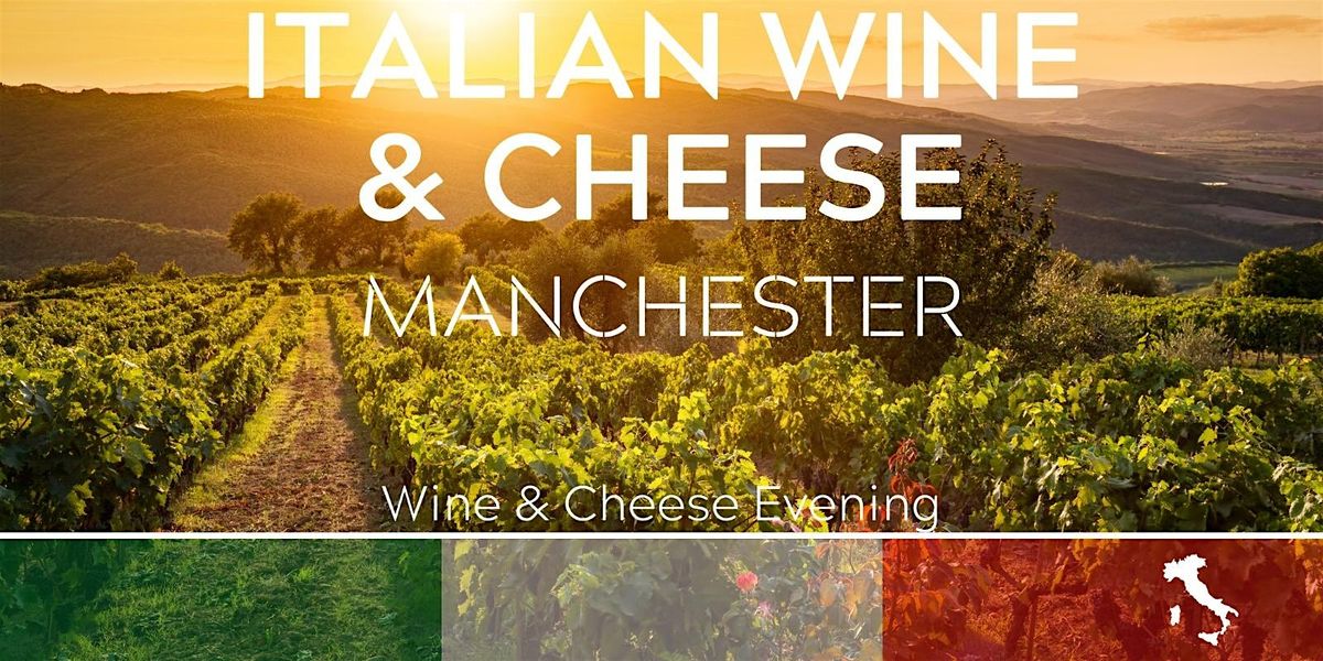 Italian Cheese and Wine Tasting Manchester 07\/11\/25