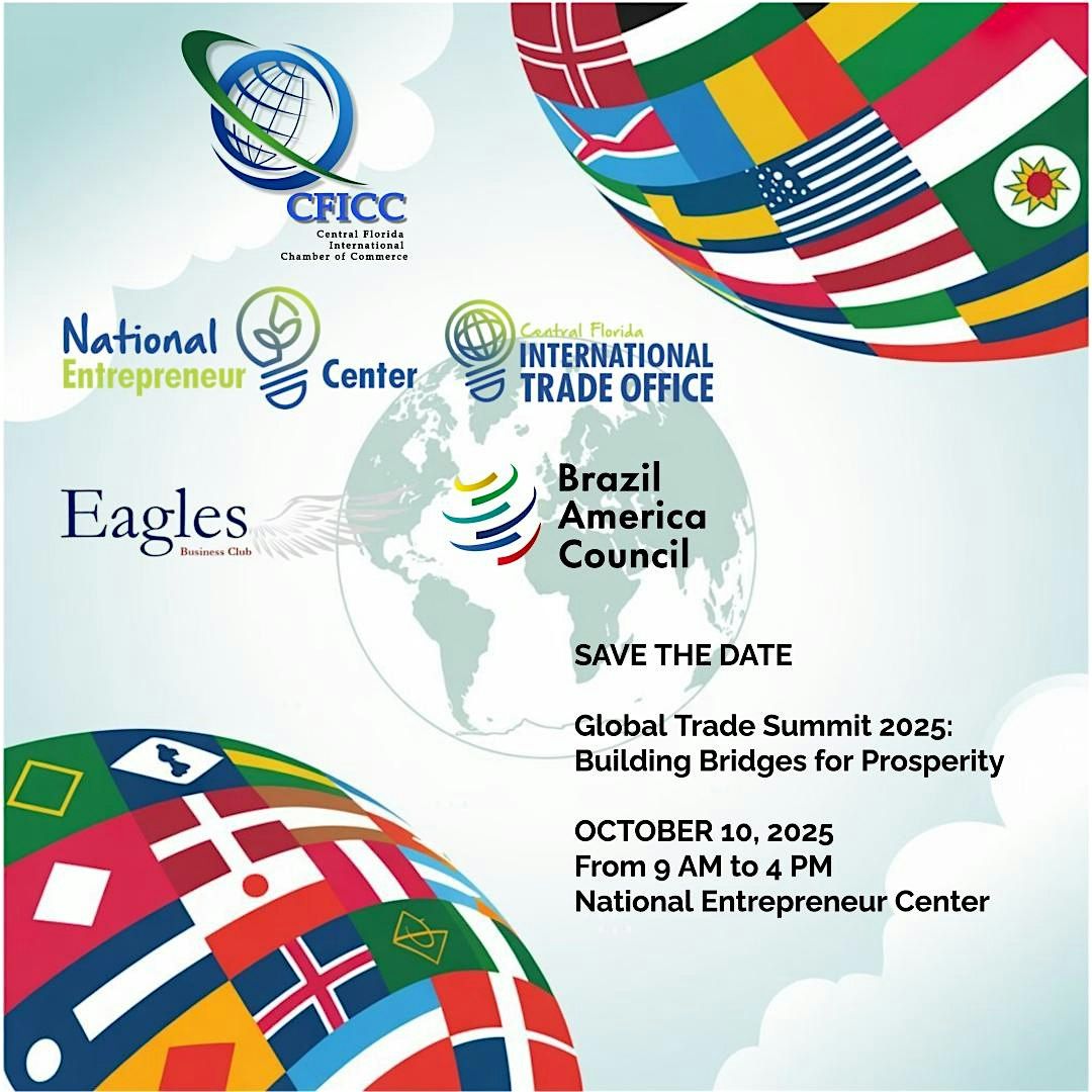 Global Trade Summit 2025: Building Bridges for Prosperity