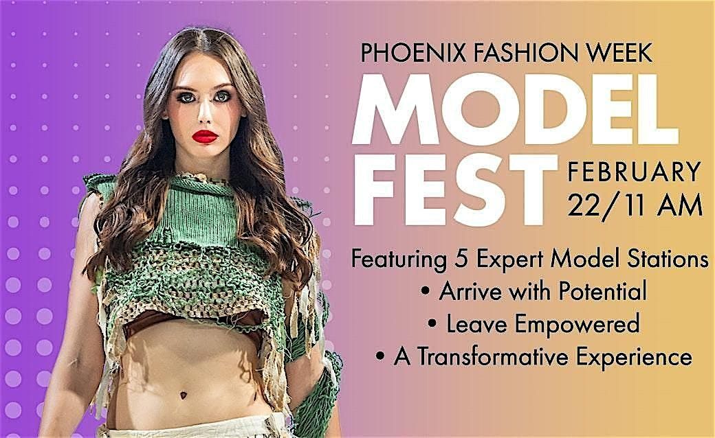 MODEL FEST - The Ultimate Experience for Emerging Fashion Models 2.22.25