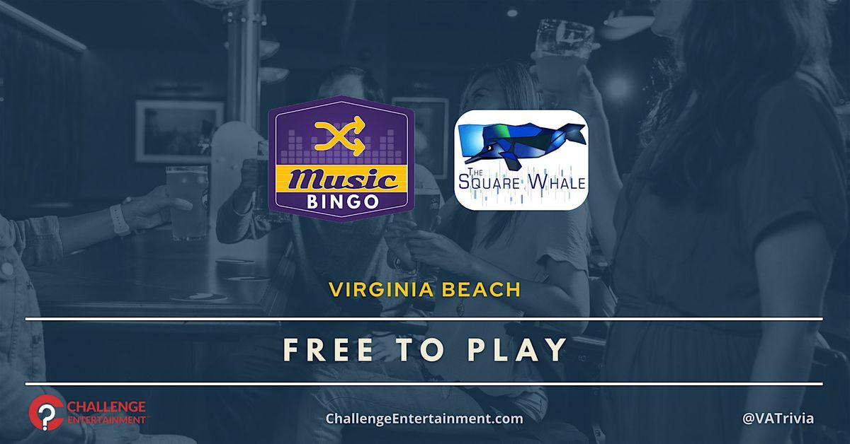 Weekly Music Bingo at The Square Whale (inside the Holiday Inn & Suites)