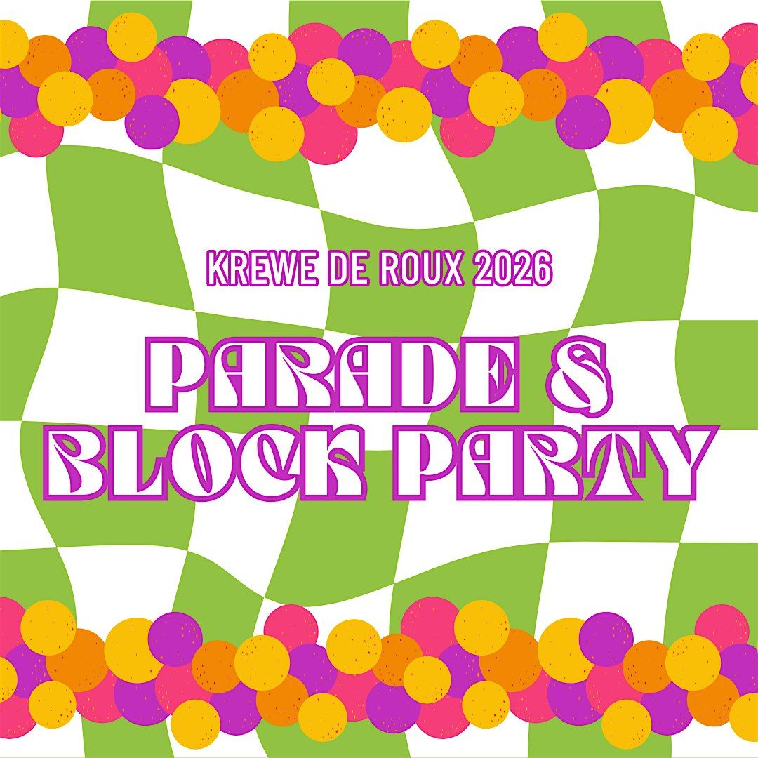 of Krewe De Roux Block Party: VIP Tickets