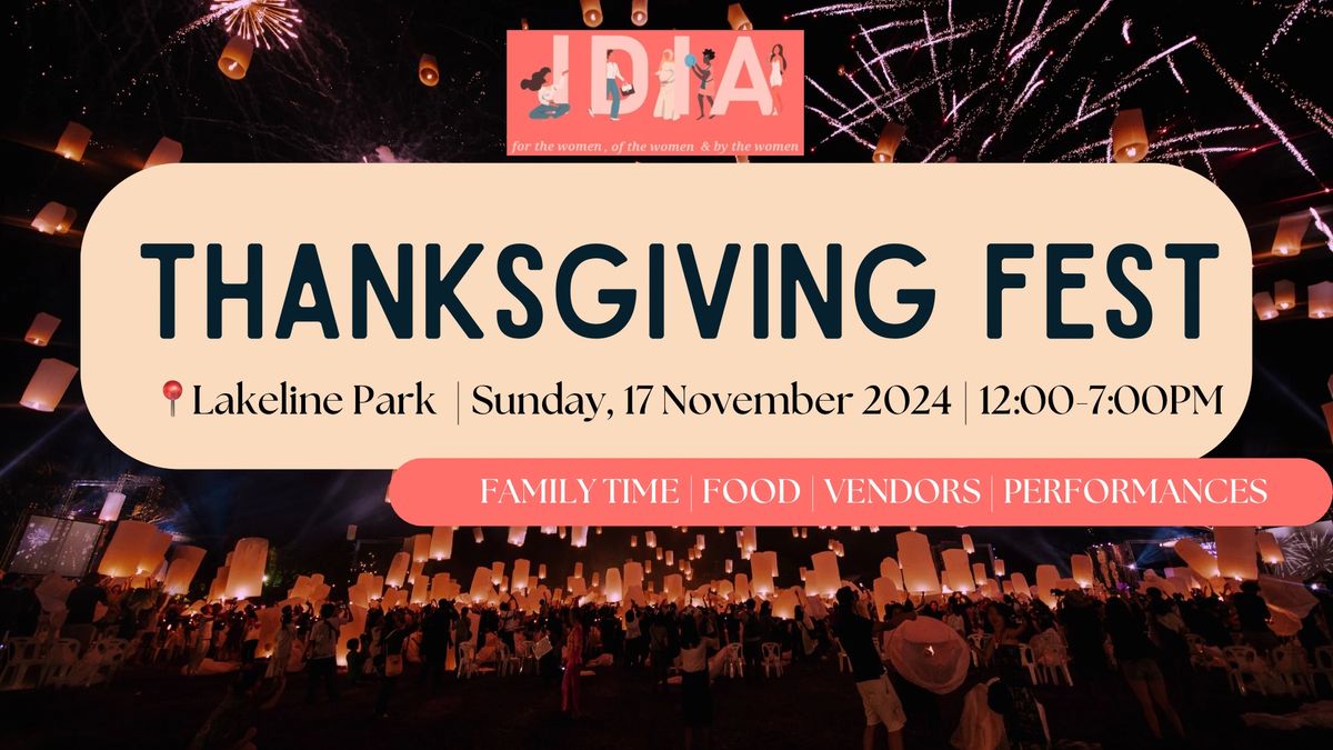 IDIA Thanksgiving Fest 