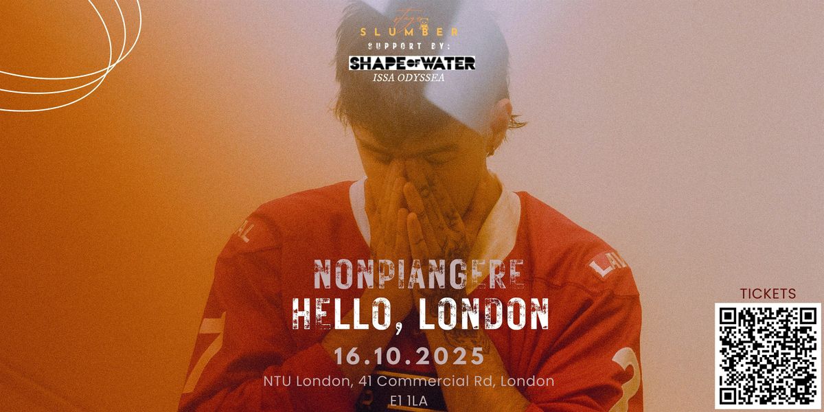 nonpiangere - Hello, London