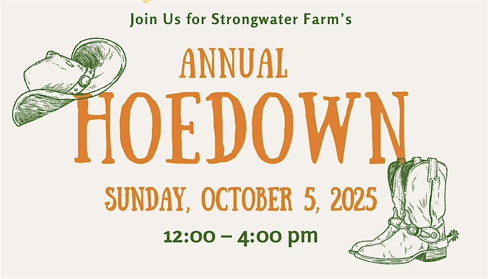 Strongwater Farm's Annual Hoedown