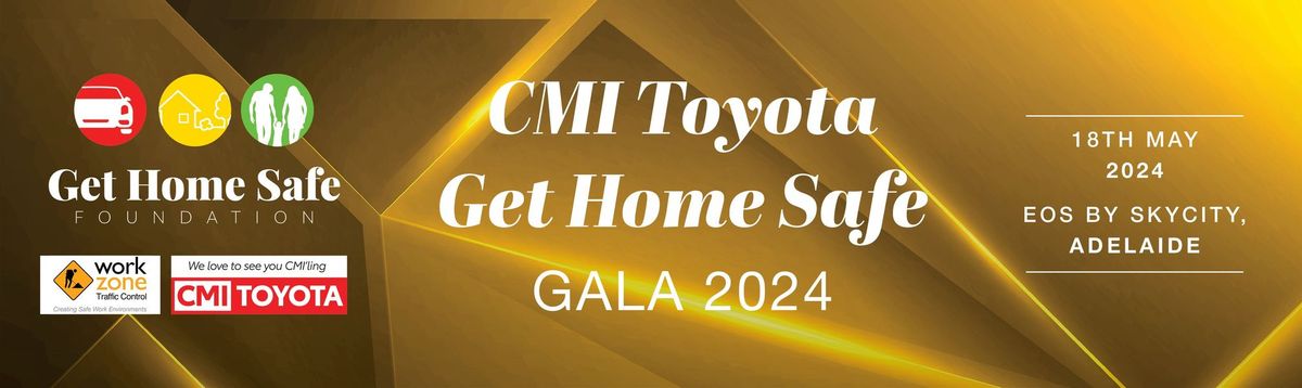 CMI Toyota Get Home Safe Foundation Gala 