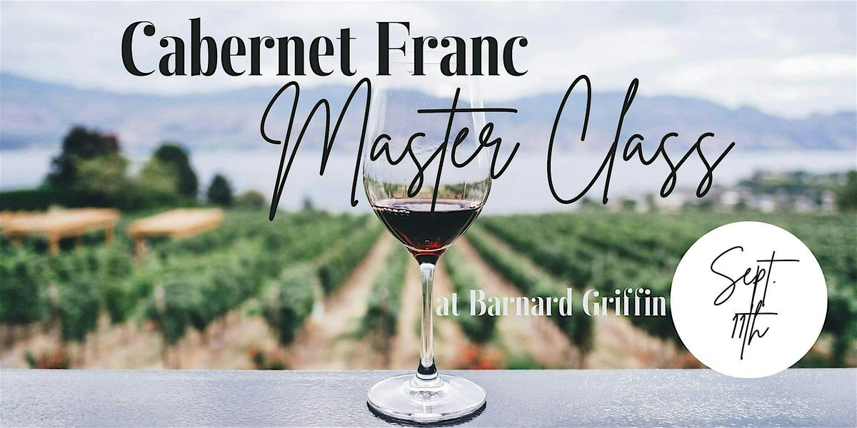 Cabernet Franc Master Class - RICHLAND