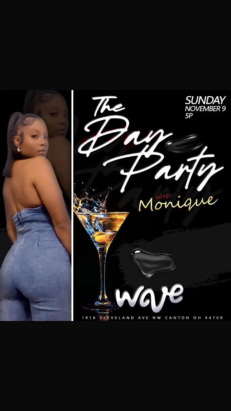 The Day Party with Monique at Wave Bar & Lounge