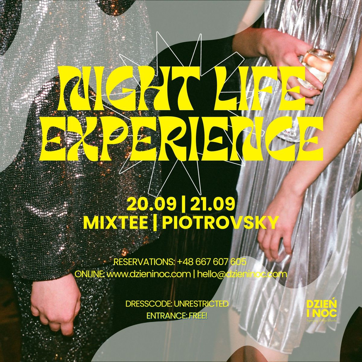 NIGHT LIFE EXPERIENCE x DZIE\u0143 I NOC