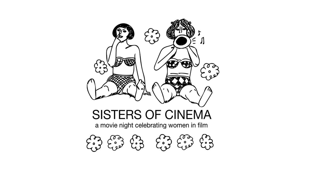 $5 Tickets! Sisters of Cinema: A New Mystery Film Series Celebrating Women In Film!