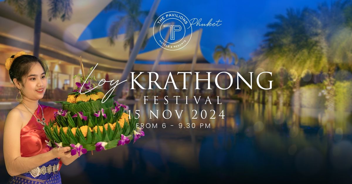 Loy Kratong Festival - Activities & Thai Buffet Dinner