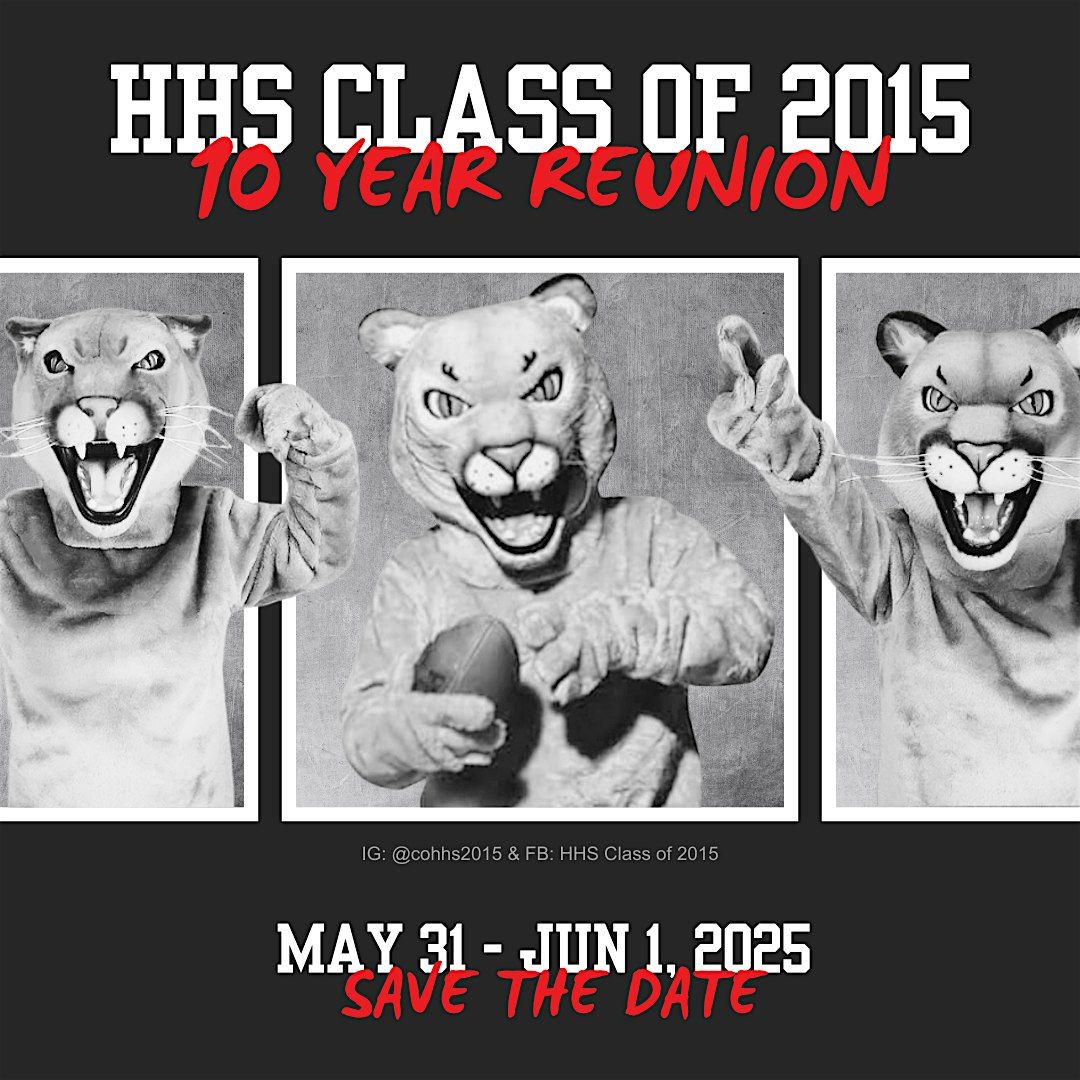 HHS Class of 2015 10 Year Reunion