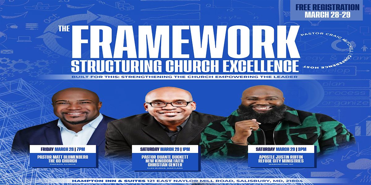 The Framework: Structuring Church Excellence Conference