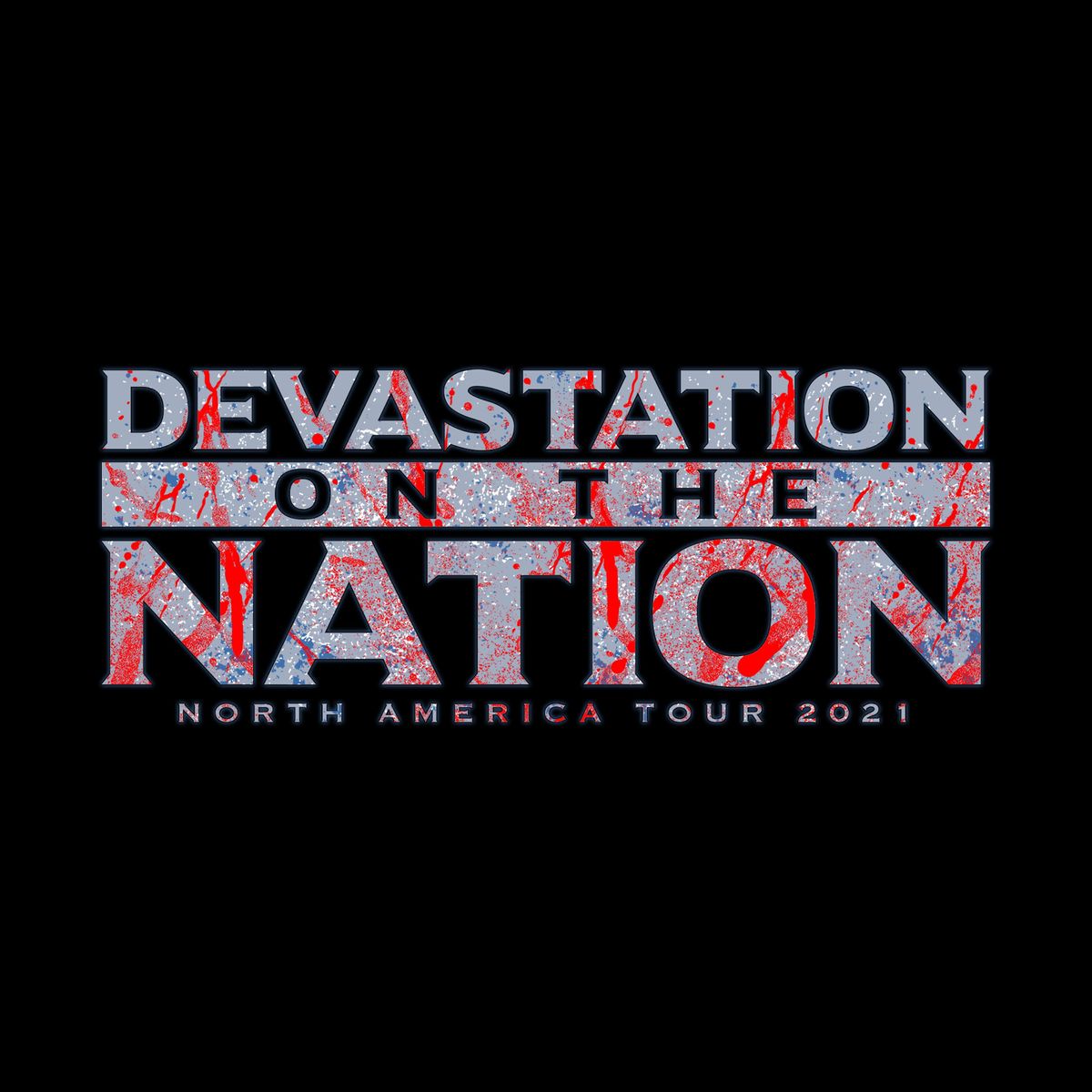 Devastation On The Nation Tour 2020