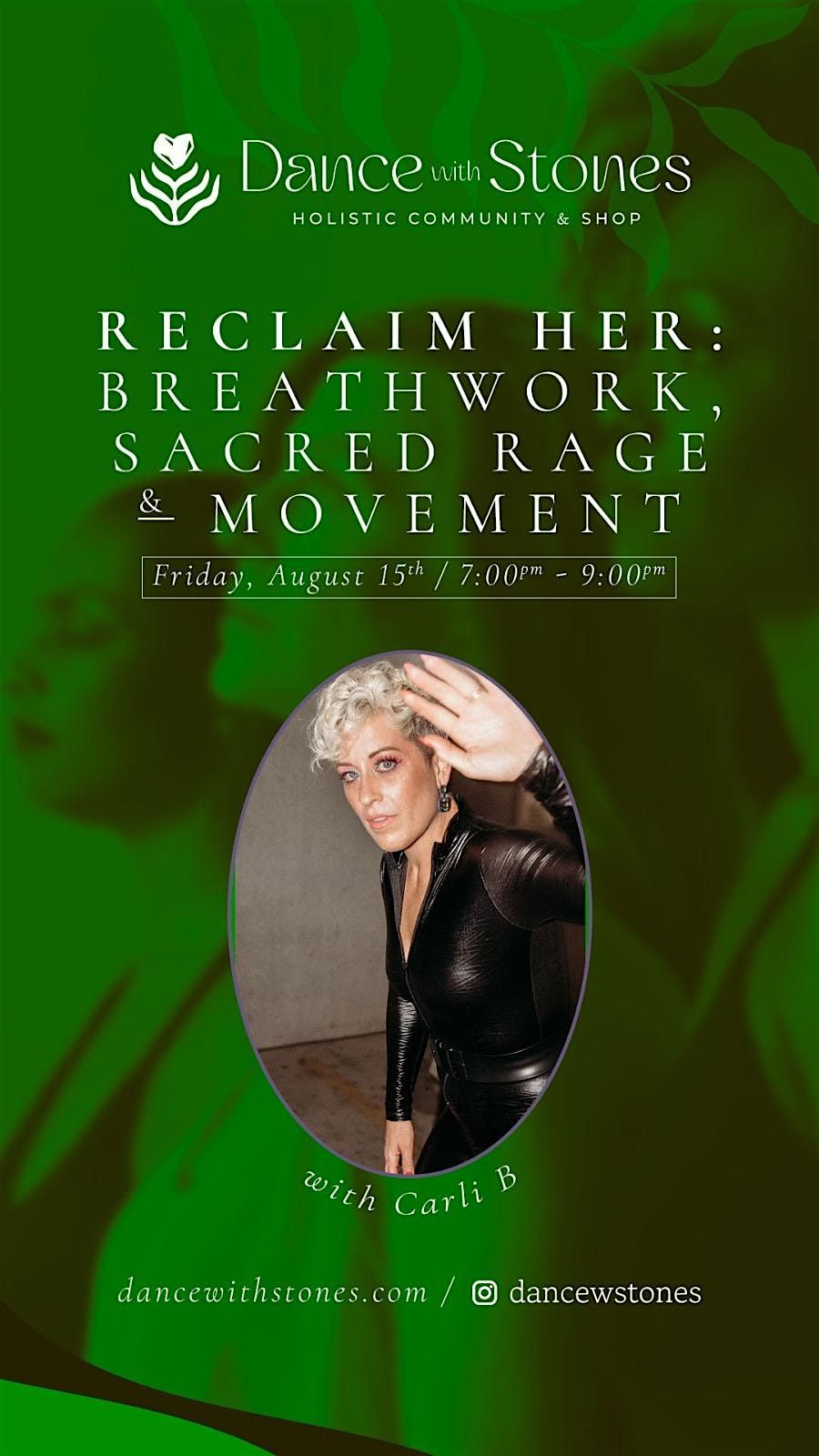 Reclaim HER: Breathwork, Sacred Rage & Movement