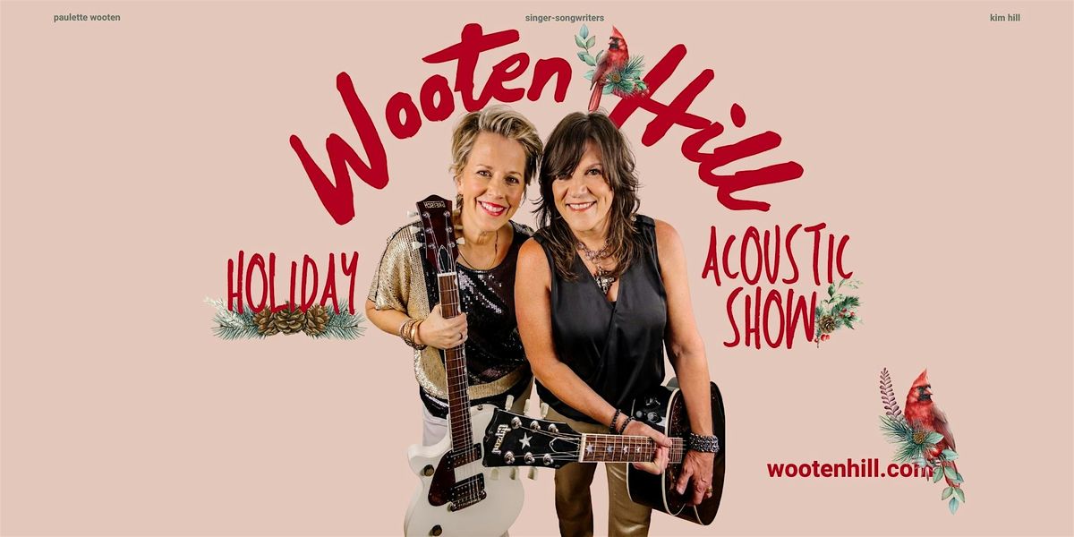 Wooten Hill Holiday Acoustic Show