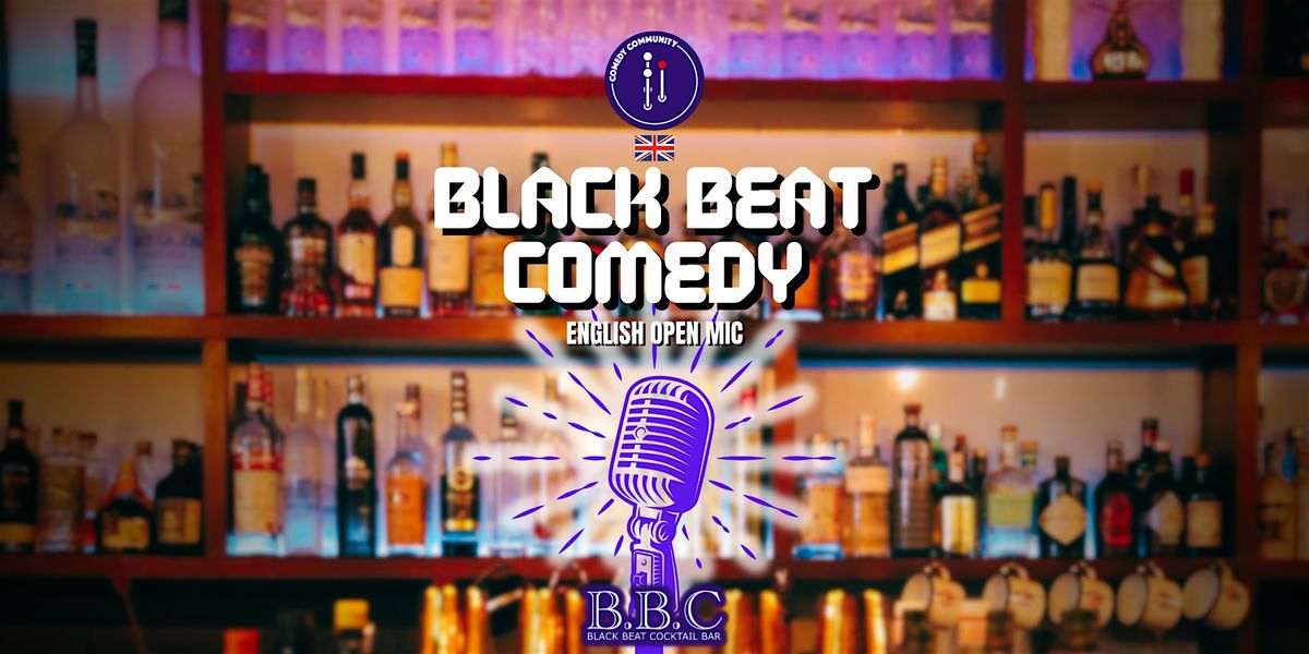 Black Beat Comedy - Deutsche Comedy & Cocktails