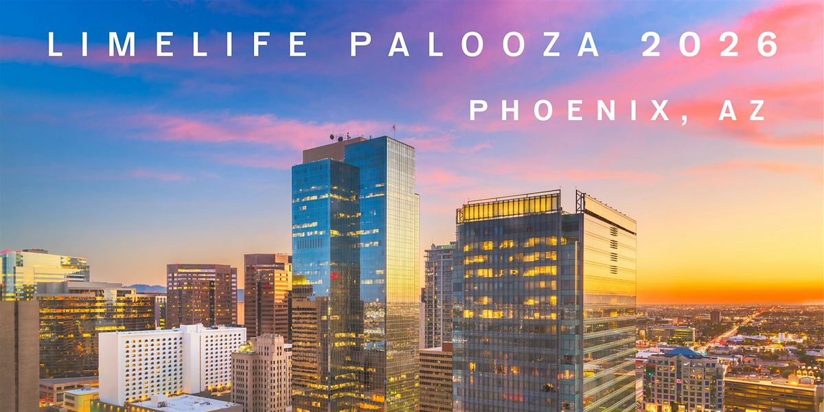 LimeLife Palooza - July 23rd-25th, 2026