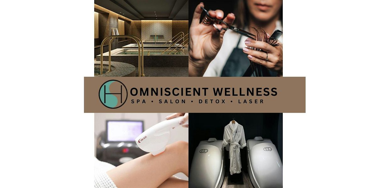 Omniscient Wellness  Open House