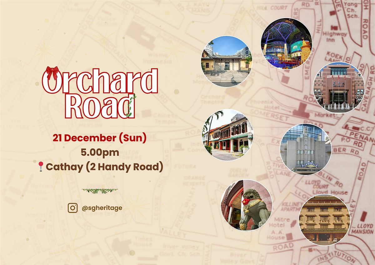 Orchard Road Tour