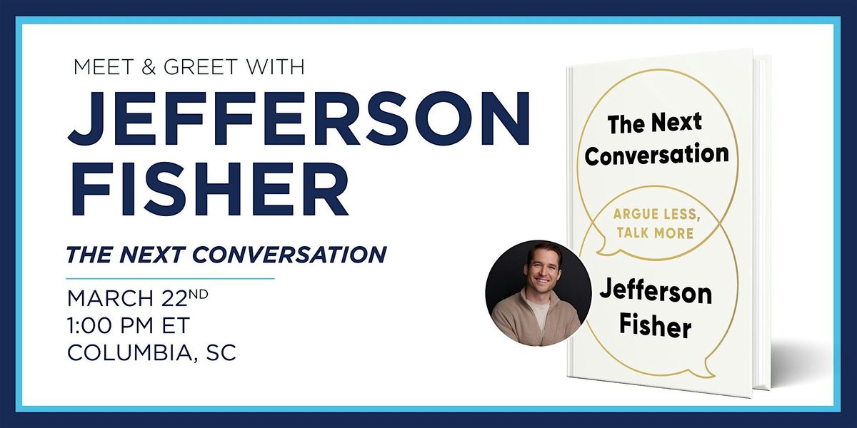 Meet & Greet with Jefferson Fisher