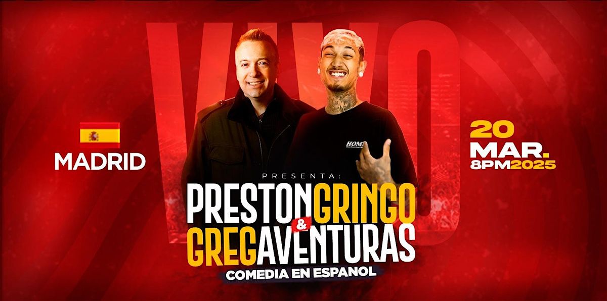 Greg Aventuras Y Preston Gringo Comedia En Espa\u00f1ol Madrid