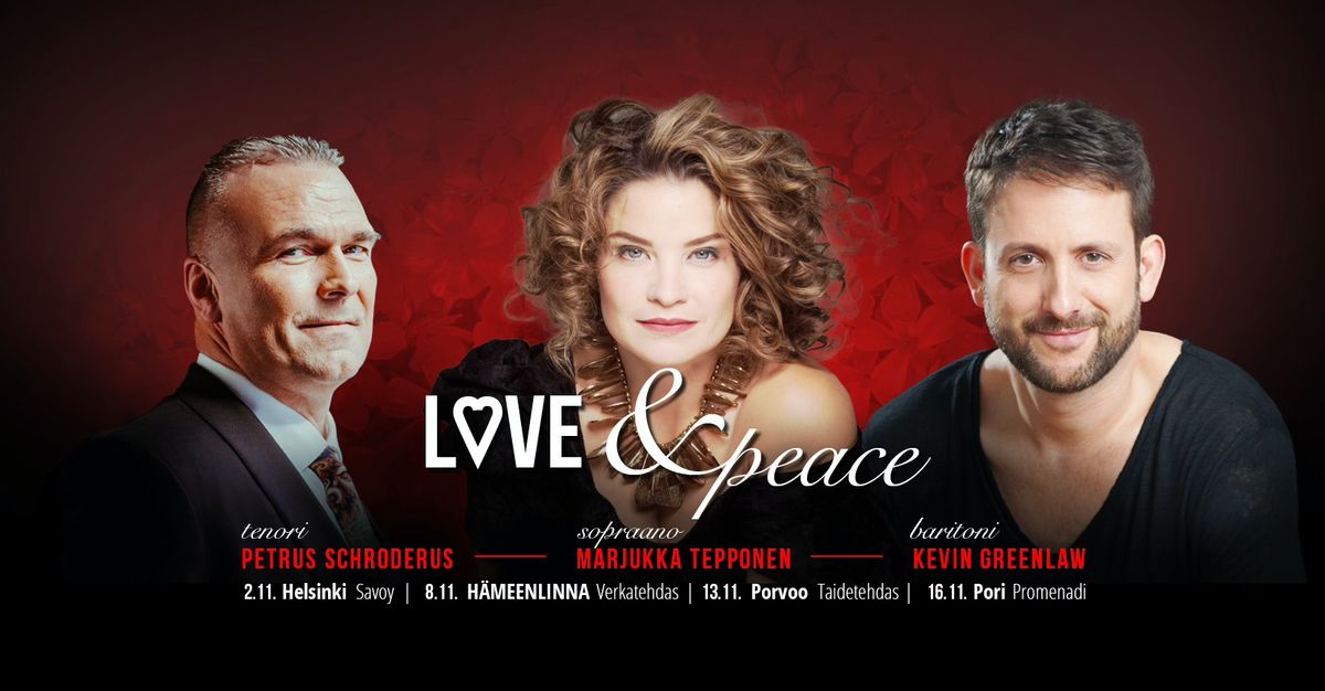 Love & Peace -kiertue Helsingiss\u00e4: Petrus Schroderus, Marjukka Tepponen ja Kevin Greenlaw