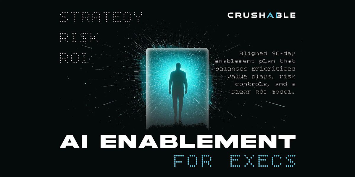 AI Enablement for Execs: Strategy, Risk & ROI