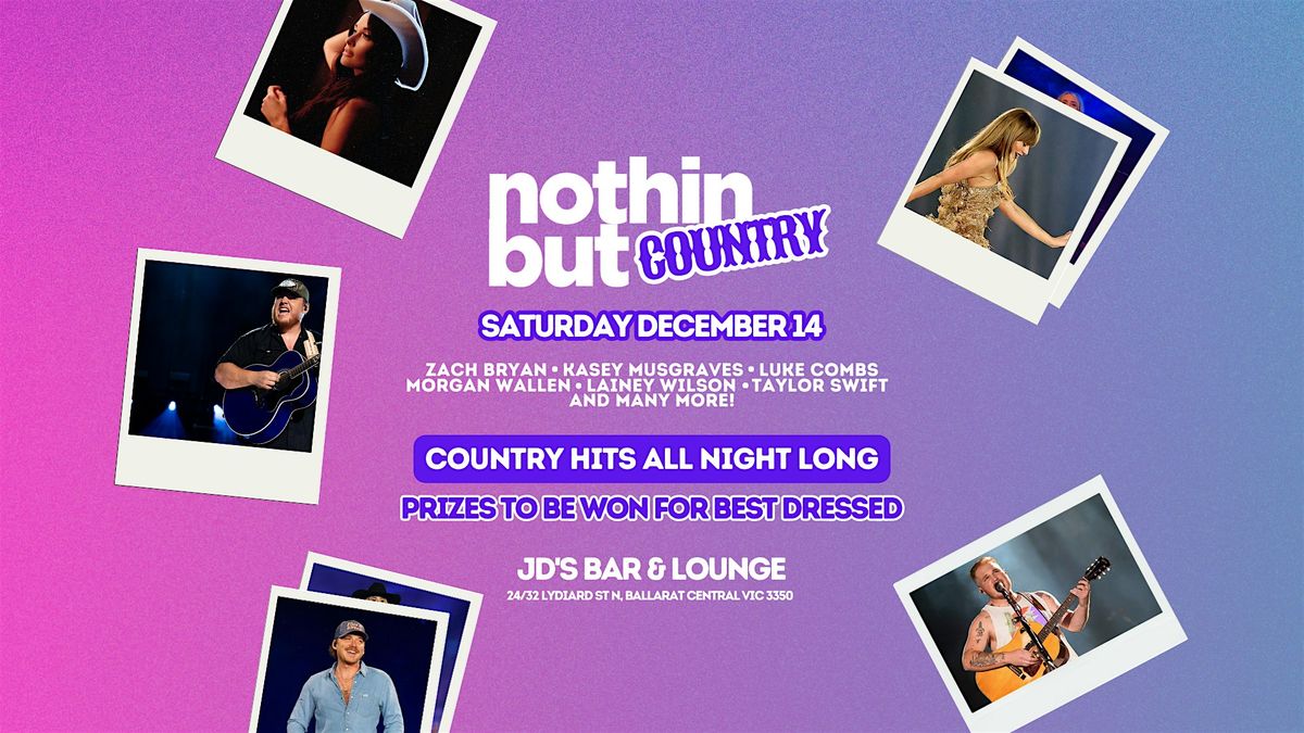 Nothin But Country | Ballarat | Sat Dec 14