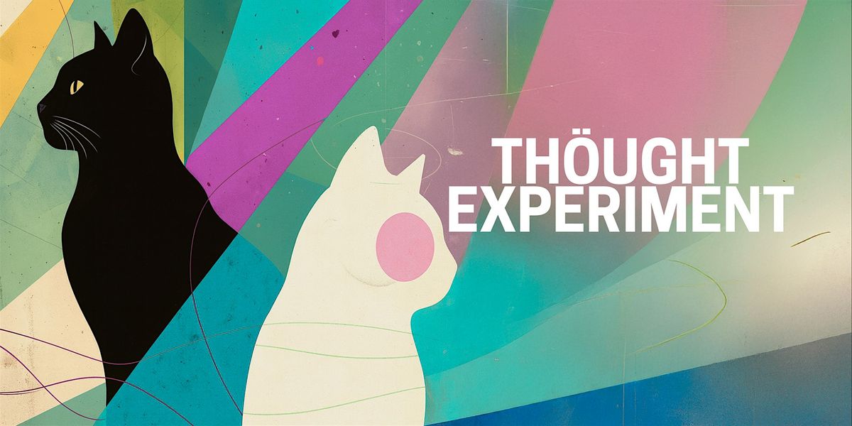 Thought Experiment
