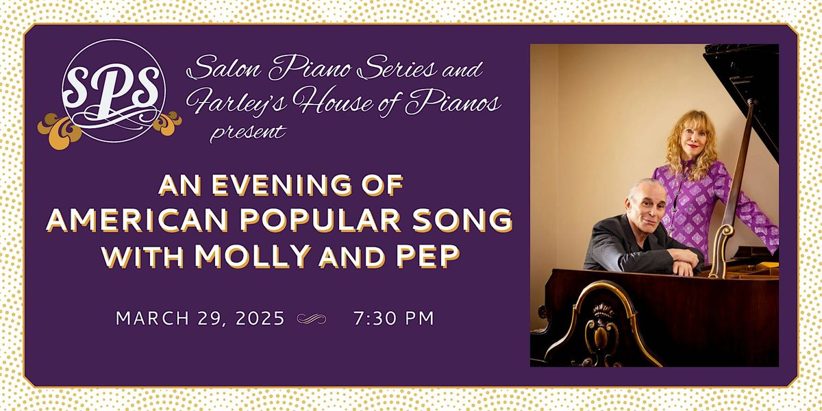 An Evening of American Popular Song with Molly and Pep