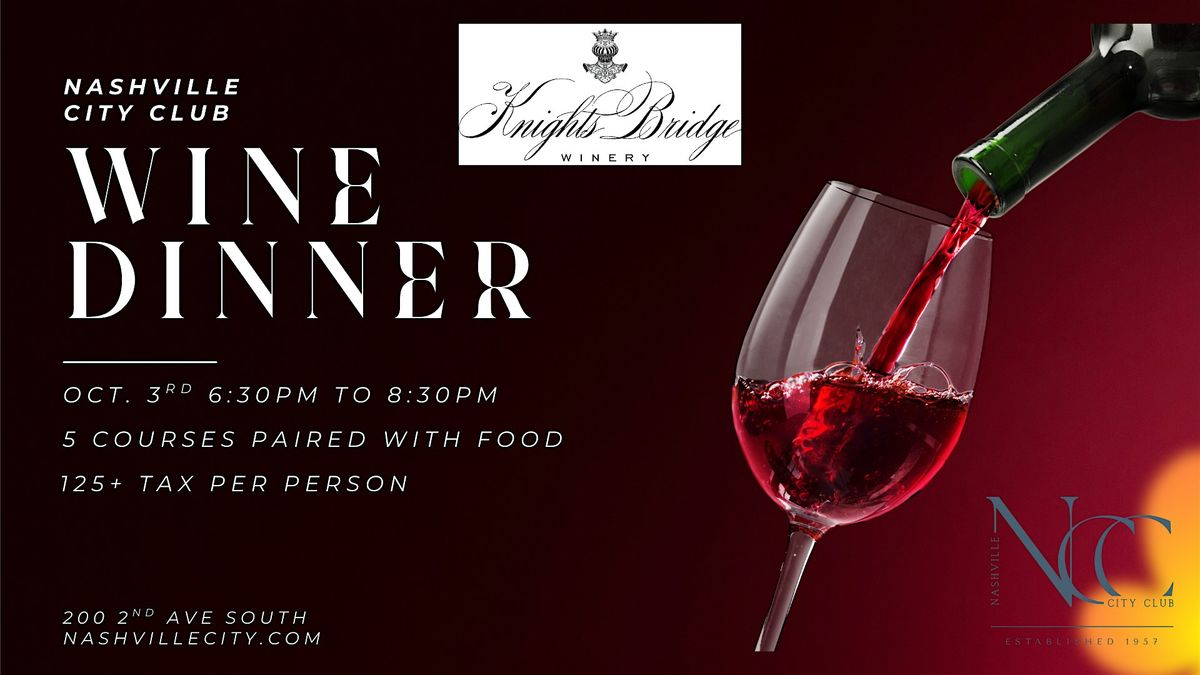 Knights Bridge Wine Dinner
