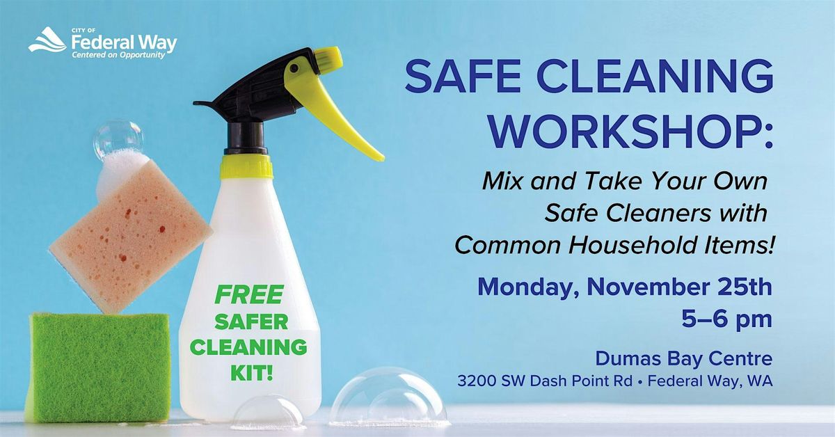 FREE Safe Cleaning Workshop