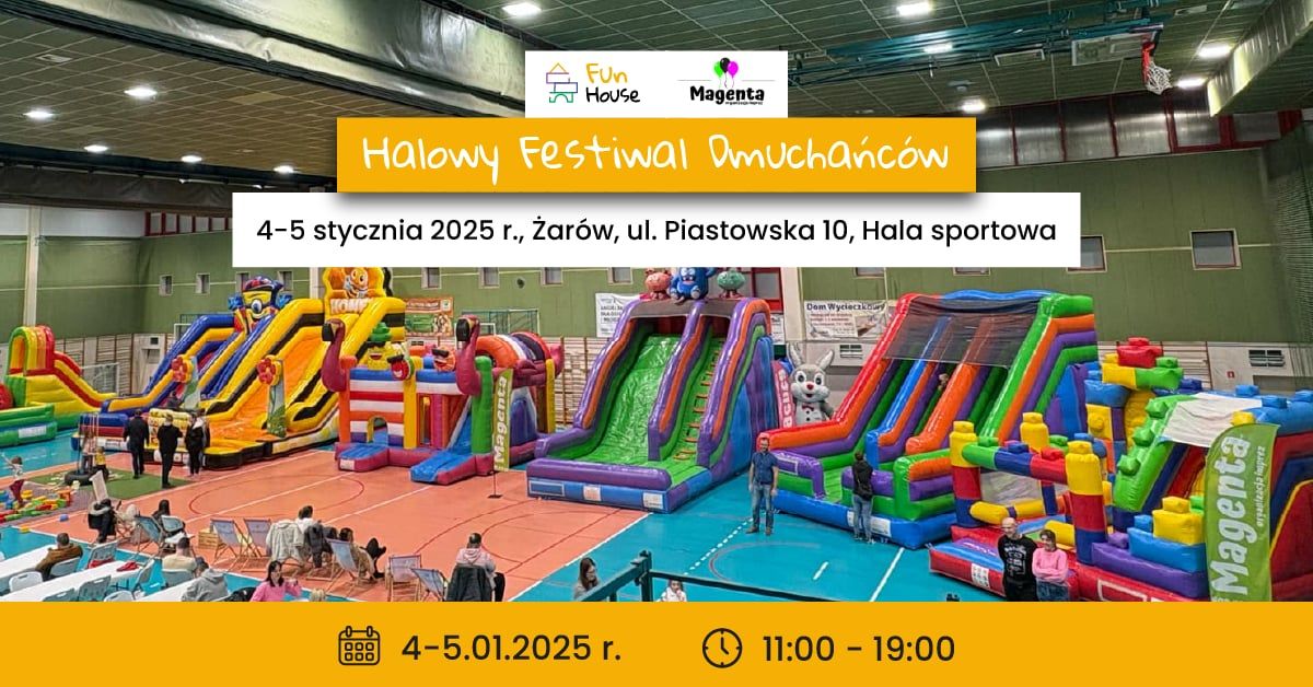 Halowy Festiwal Dmucha\u0144c\u00f3w w \u017barowie