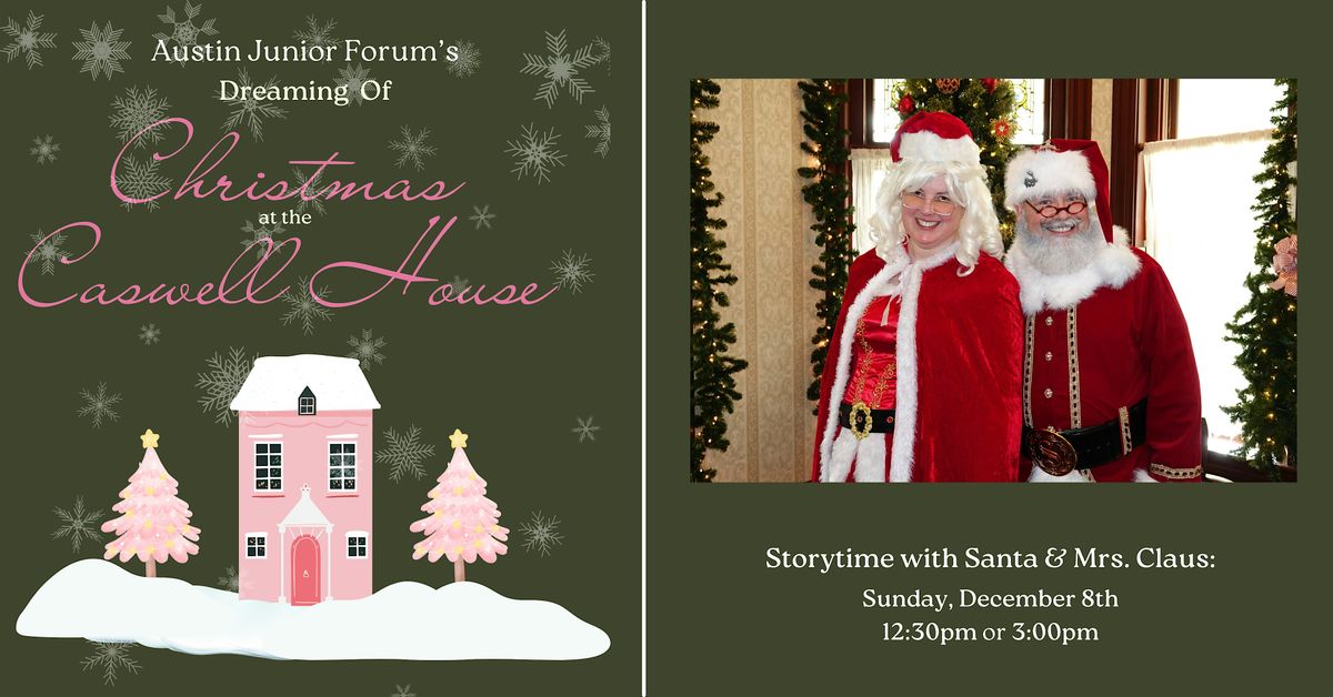 Christmas at The Caswell House 2024:  Storytime with Santa - 12:30pm or 3pm