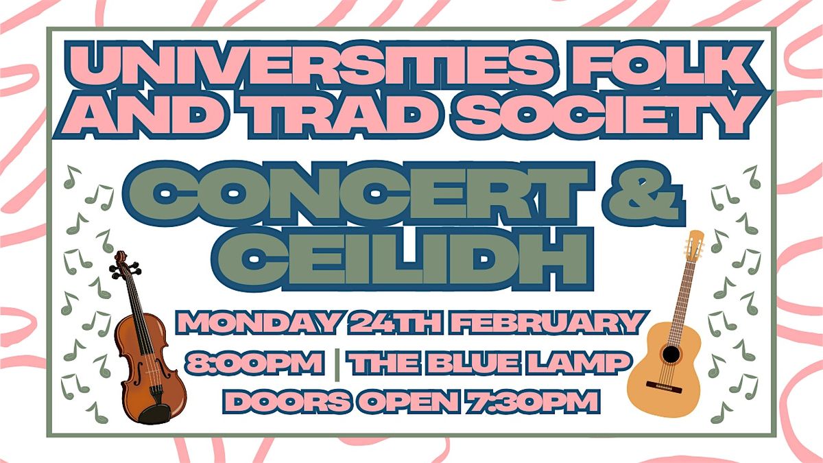 Universities Folk & Trad Society Concert & Ceilidh