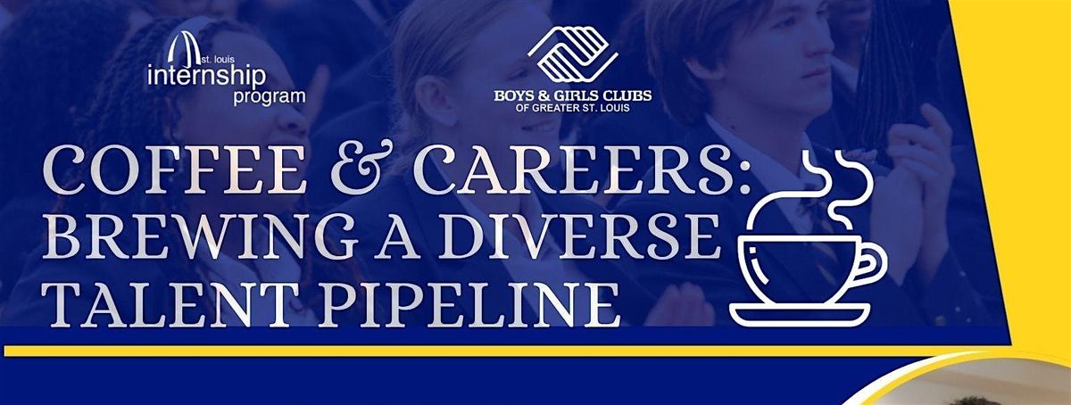 Coffee & Careers: Brewing A Diverse Talent Pipeline