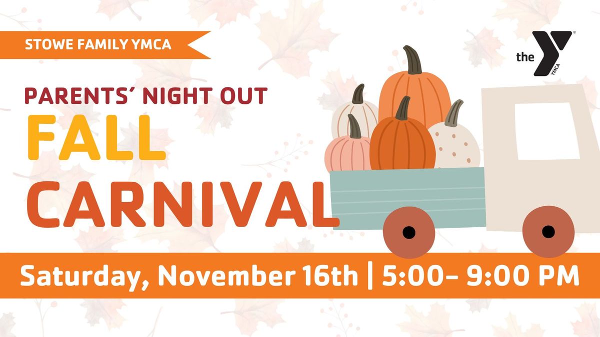 Fall Carnival - Parents' Night Out at the Stowe Family YMCA