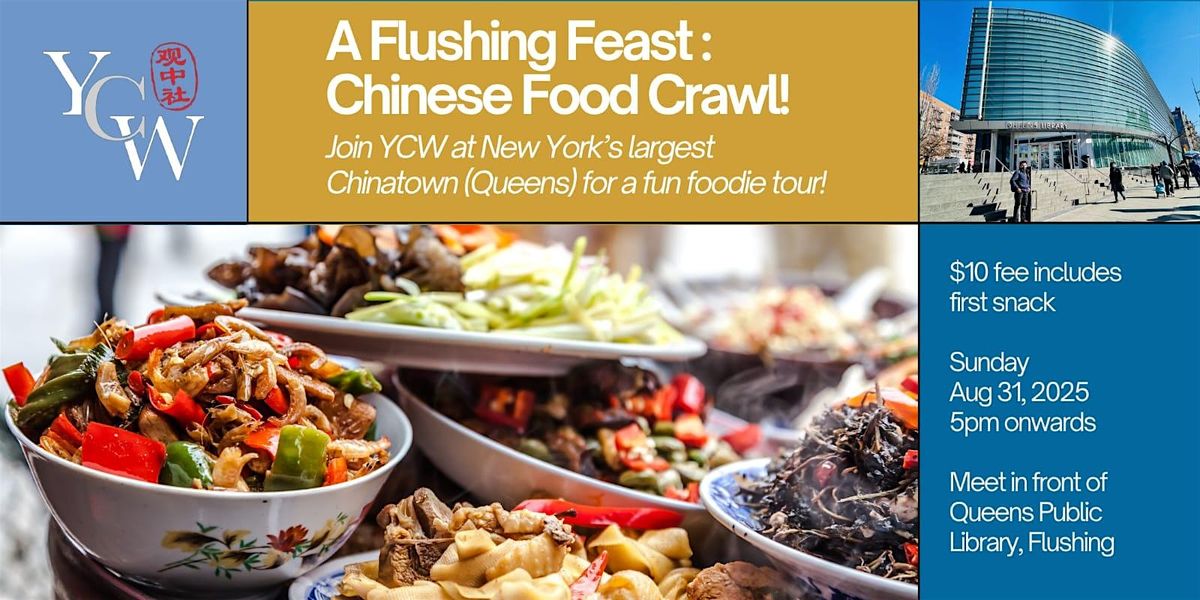 YCW NY | Flushing Food Crawl
