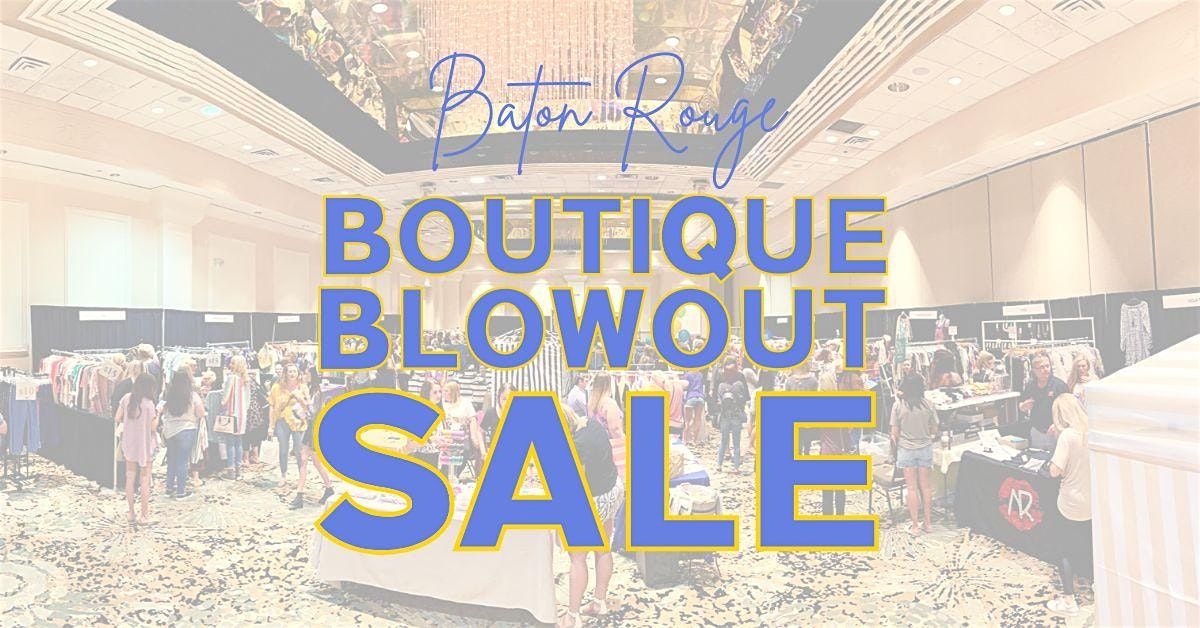 VIP Early Access - Baton Rouge Boutique Blowout Sale