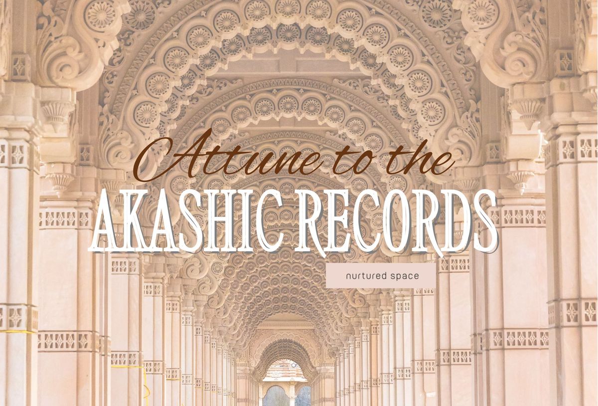 Attune to the Akashic Records 