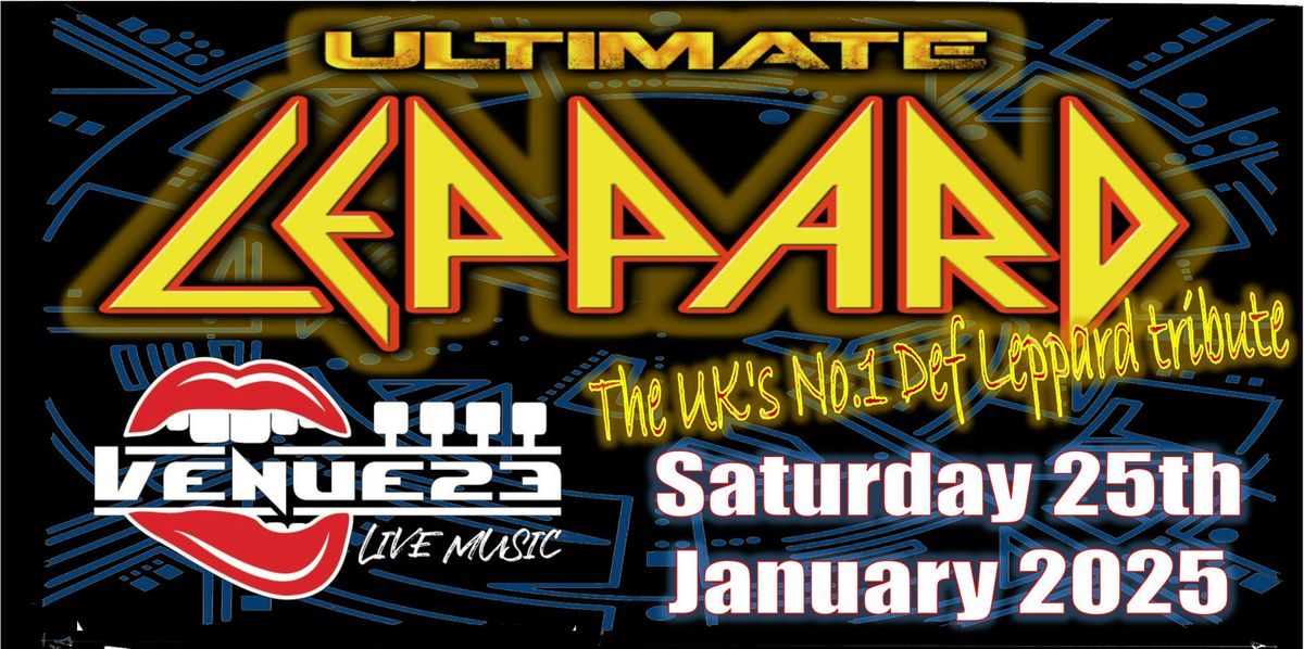 ULTIMATE LEPPARD live at VENUE 23!