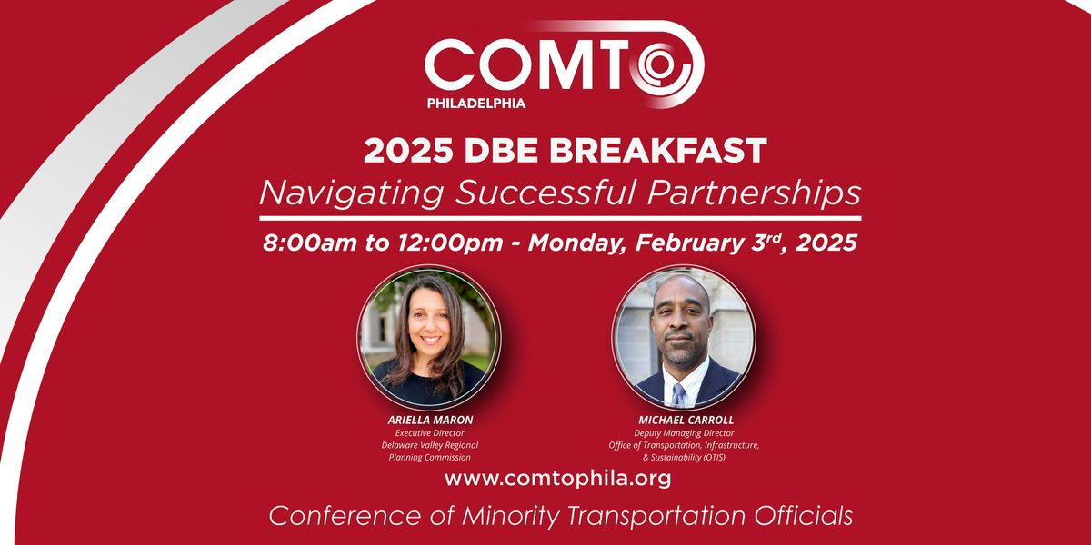 COMTO Philadelphia DBE Networking Breakfast Forum