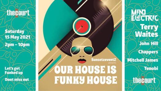 OUR HOUSE IS FUNKY HOUSE