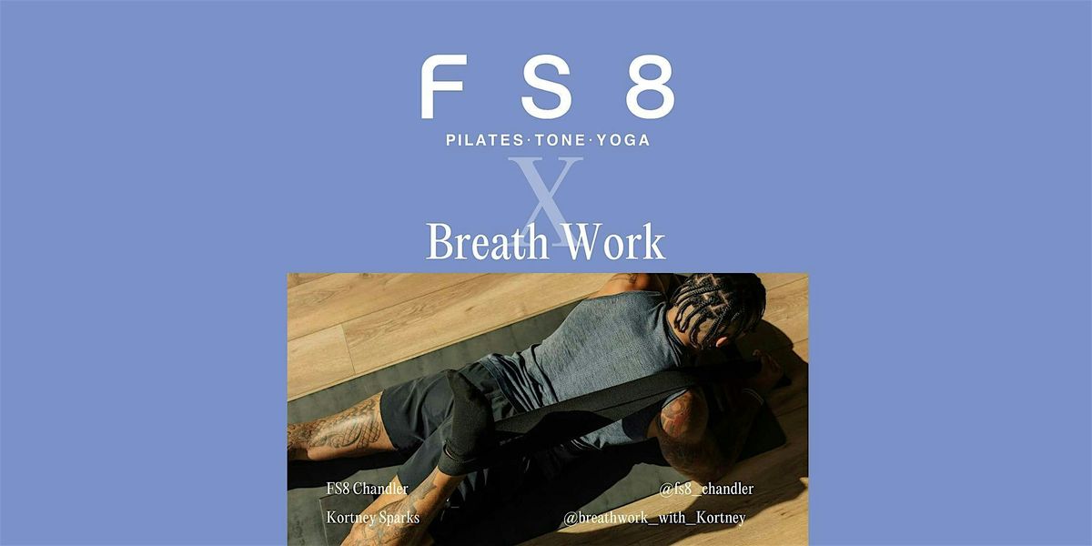 FS8 Chandler - Breath Work Class