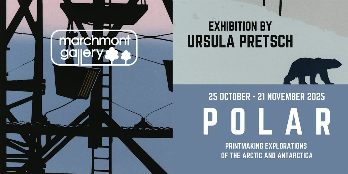 POLAR - Printmaking explorations of the Arctic and Antarctica (25\/10-21\/11)