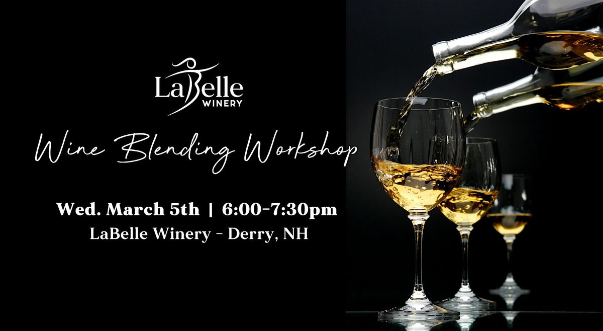 Wine Blending Workshop at LaBelle Winery Derry