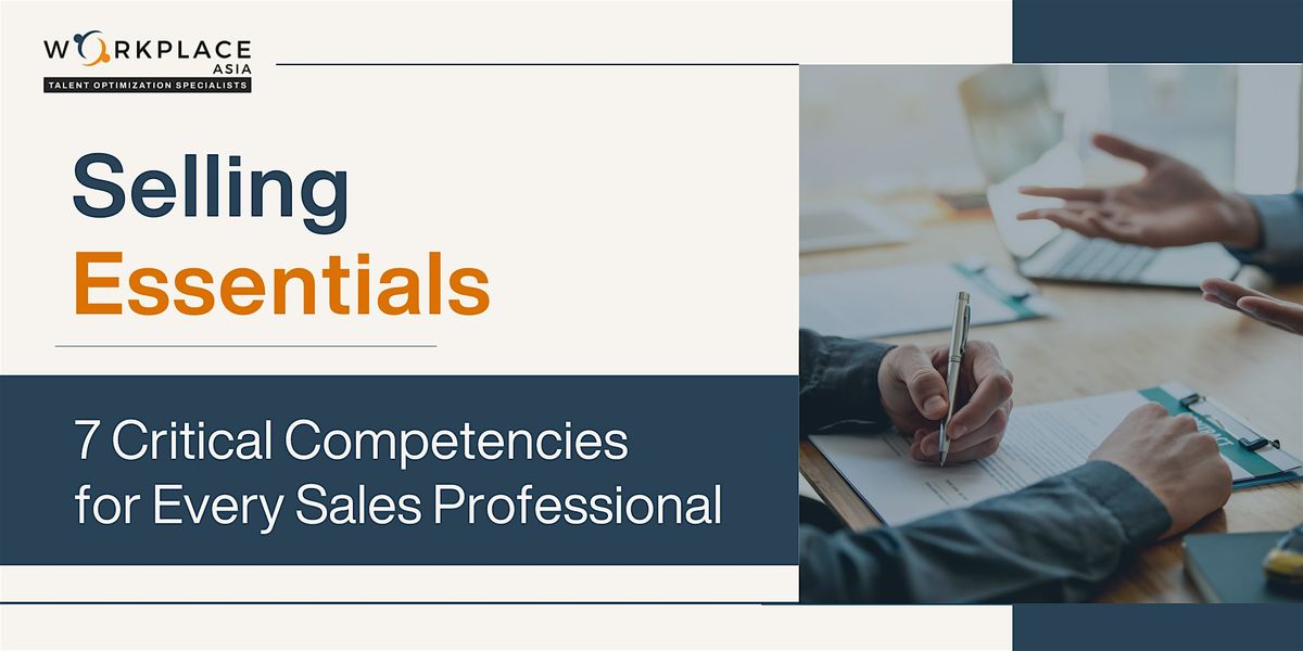 Selling Essentials: 7 Critical Competencies for Every Sales Professional