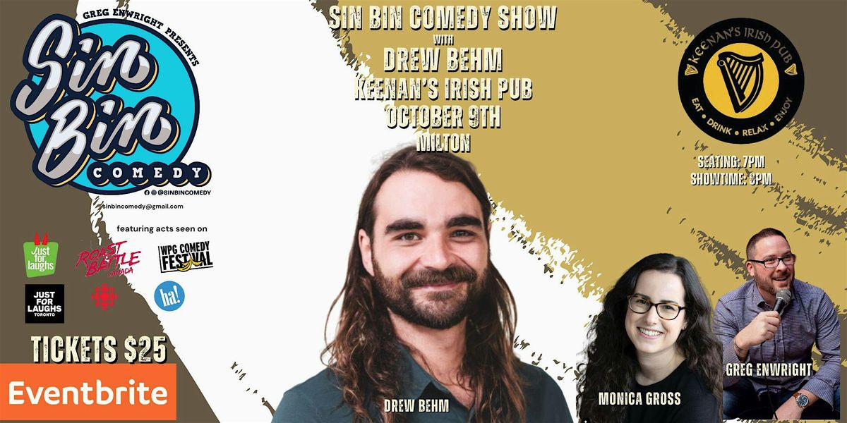 Sin Bin Comedy Show with Drew Behm at Keenan's Irish Pub - Milton
